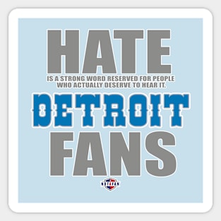 Hate Detroit Fans Sticker